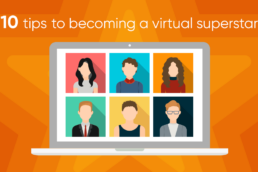 10 Tips to Becoming a Virtual Superstar